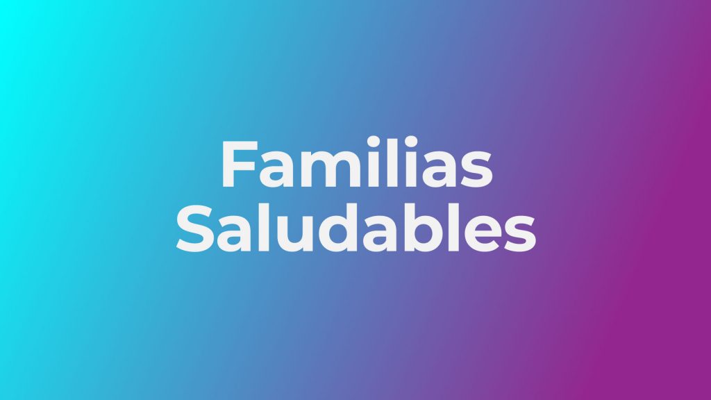 Contracultura; el desarrollo de Familia Saludable